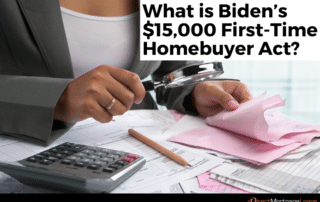 What is Biden’s $15,000 First-Time Homebuyer Act?