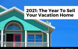2021: The Year To Sell Your Vacation Home