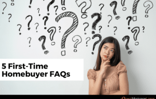 5 First-Time Homebuyer FAQs