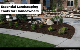 Essential Landscaping Tools for Homeowners