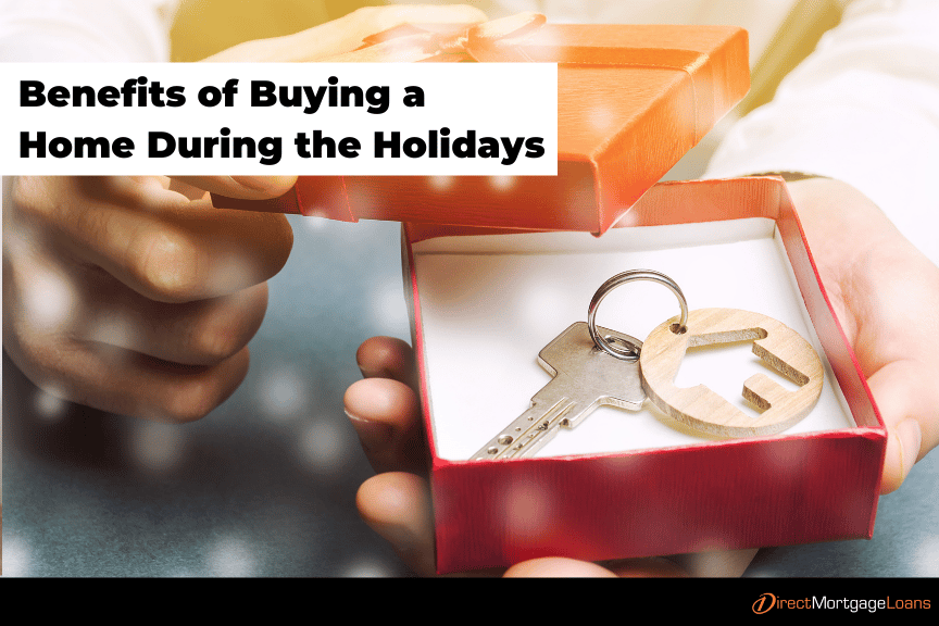 Benefits of Buying a Home During the Holidays