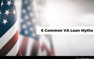 6 Common VA Loan Myths