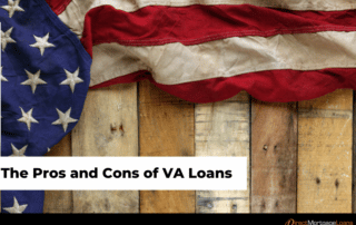 The Pros and Cons of VA Loans