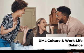 DML Culture & Work-Life Balance