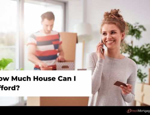 How Much House Can I Afford?