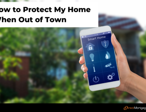 How to Protect My Home When Out of Town