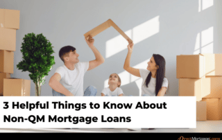 3 Helpful thing to know about non-QM mortgage loans