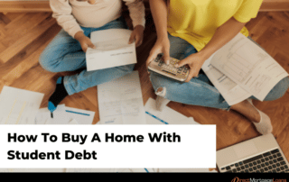 Buying A House with Student Loans