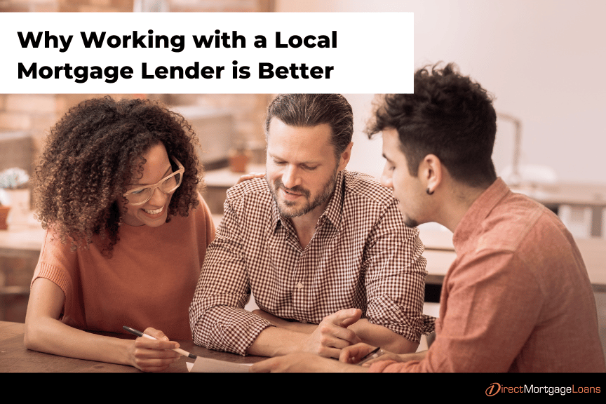 working with Local Mortgage lender