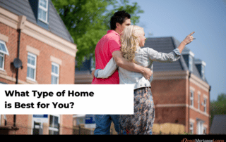 What Type of Home is best for you