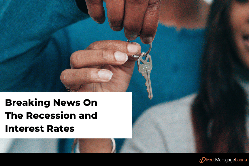 Breaking news on the recession and interest rates