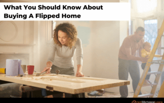 What You Should Know About a Flipped Home