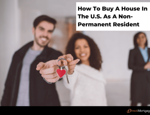 How To Buy A House In The U.S. As A Non-Permanent Resident