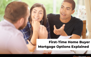 first time home buyer mortgage options explained