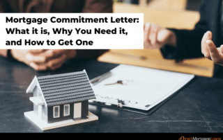 Mortgage Commitment Letter: What it is, Why You Need it, and How to Get One