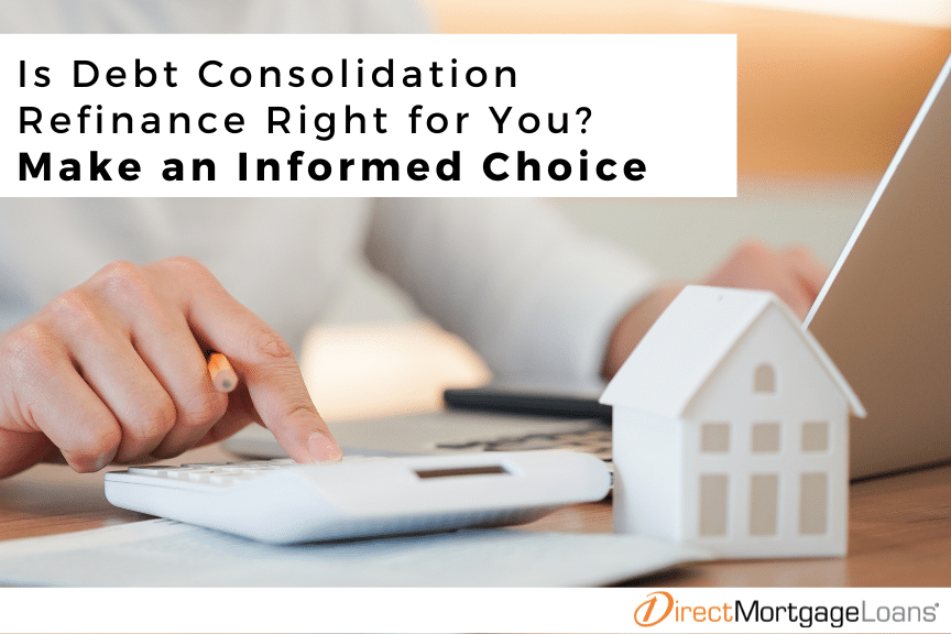 Refinancing mortgage for debt consolidation