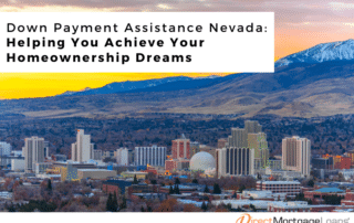 first time home buyer programs Nevada and down payment assistance