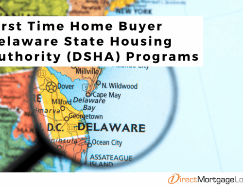First Time Home Buyer Delaware State Housing Authority (DSHA) Programs