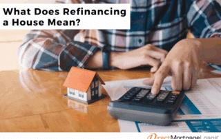 What Does Refinancing A House Mean?