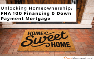 FHA 100 Financing 0 Down Payment Mortgage