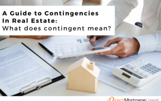 Contingencies In Real Estate What does contingent mean?