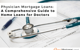 Physician Mortgage Loans