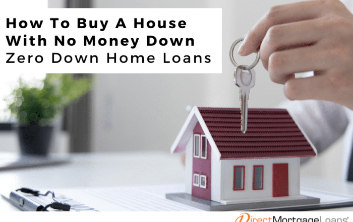 How To Buy A House With No Money Down: Zero Down Home Loans