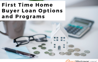 First Time Home Buyer Loan Options