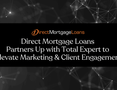 Direct Mortgage Loans Partners Up with Total Expert to Elevate Marketing & Client Engagement