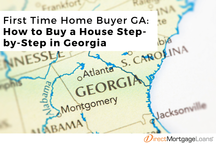 First Time Home Buyer GA | Buying A House In Georgia