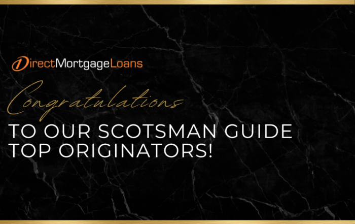 2026 Direct Mortgage Loans' Scotsman Guide Top Originators