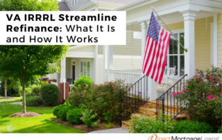 VA IRRRL Streamline Refinance: What It Is and How It Works