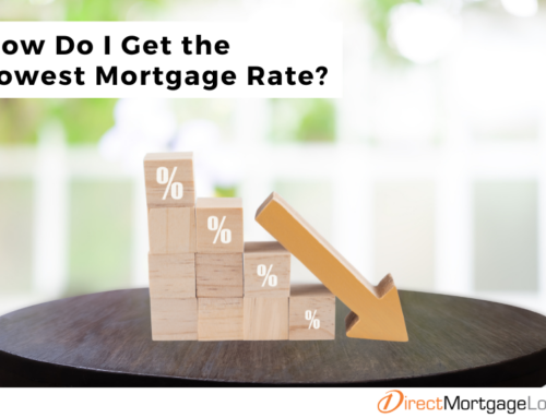 How Do I Get the Lowest Mortgage Rate?