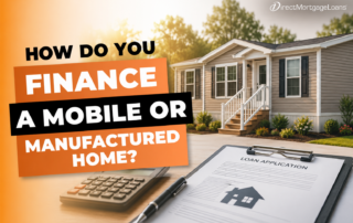 "How Do You Finance a Mobile or Manufactured Home?"