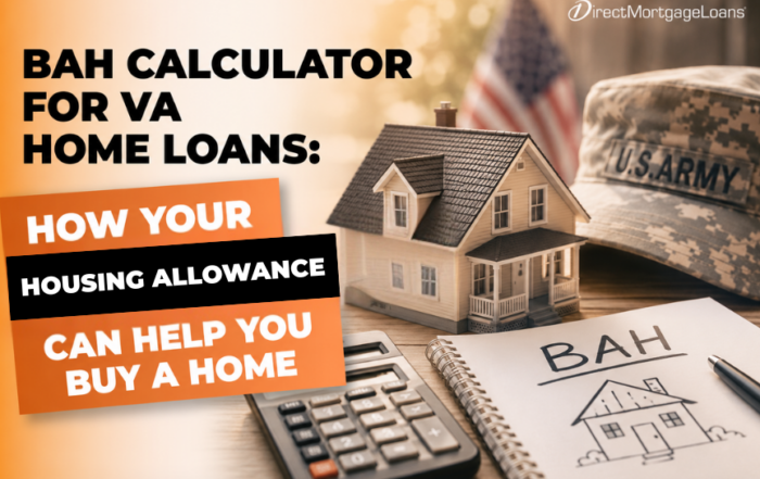 BAH Calculator for VA Home Loans