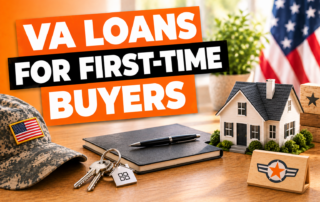 VA Loans for First-Time Buyers